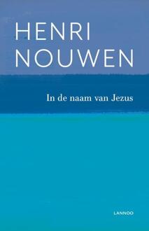 Terra - Lannoo, Uitgeverij In de naam van Jezus - Boek Terra - Lannoo, Uitgeverij (9401447551)