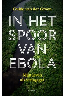 Terra - Lannoo, Uitgeverij In het spoor van ebola