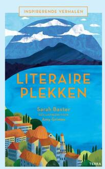 Terra - Lannoo, Uitgeverij Inspirerende verhalen - Literaire plekken - Boek Sarah Baxter (9089897860)