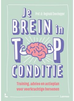 Terra - Lannoo, Uitgeverij Je Brein In Topconditie - Reginald Deschepper