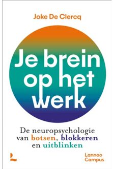 Terra - Lannoo, Uitgeverij Je Brein Op Het Werk - Joke De Clercq