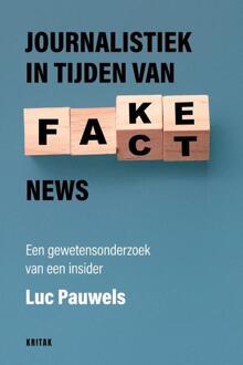 Terra - Lannoo, Uitgeverij Journalistiek In Tijden Van Fake News - Luc Pauwels