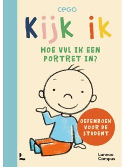 Terra - Lannoo, Uitgeverij Kijk Ik - Hoe Vul Ik Een Portret In? - CEGO