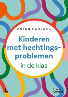 Terra - Lannoo, Uitgeverij Kinderen Met Hechtingsproblemen - Anton Horeweg