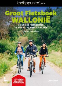 Terra - Lannoo, Uitgeverij Knooppunter Groot Fietsboek Wallonië - Knooppunter - Kristien Hansebout