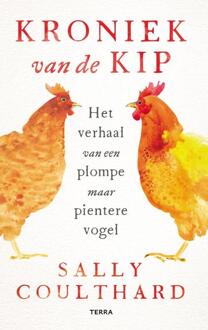 Terra - Lannoo, Uitgeverij Kroniek Van De Kip - Sally Coulthard