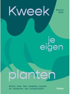 Terra - Lannoo, Uitgeverij Kweek Je Eigen Planten - Sharon Amos