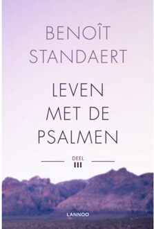 Terra - Lannoo, Uitgeverij Leven Met De Psalmen - Deel Iii - Benoît Standaert