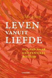 Terra - Lannoo, Uitgeverij Leven vanuit liefde - Boek Mia Leijssen (9401411549)