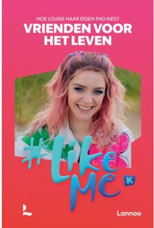 Terra - Lannoo, Uitgeverij #likeme - Vrienden Voor Het Leven - Stien Matthys