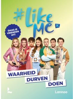 Terra - Lannoo, Uitgeverij #likeme - Waarheid, Durven, Doen - #likeme - #LikeMe