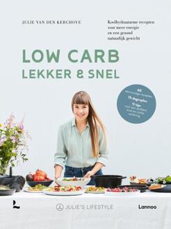 Terra - Lannoo, Uitgeverij Low carb, lekker en snel - (ISBN:9789401483179)