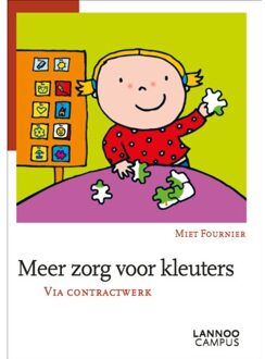 Terra - Lannoo, Uitgeverij Meer Zorg Voor Kleuters Via Contractwerk - Miet Fournier