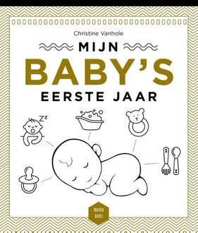 Terra - Lannoo, Uitgeverij Mijn Baby's Eerste Jaar - Mama Baas - (ISBN:9789401466486)