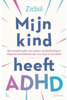 Terra - Lannoo, Uitgeverij Mijn Kind Heeft Adhd - ZitStil vzw