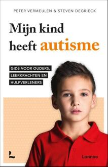 Terra - Lannoo, Uitgeverij Mijn kind heeft autisme - Boek Peter Vermeulen (9401424411)