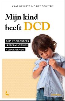 Terra - Lannoo, Uitgeverij Mijn kind heeft DCD - Boek Kaat Dewitte (9401444617)