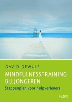 Terra - Lannoo, Uitgeverij Mindfulnesstraining bij jongeren - Boek David Dewulf (940140187X)