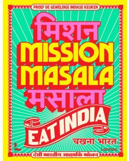 Terra - Lannoo, Uitgeverij Mission Masala - Eat India - Pavan Bajwa