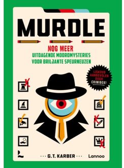 Terra - Lannoo, Uitgeverij Murdle - Nog Meer Uitdagende Moordmysteries Voor Briljante Speurneuzen - Murdle - G.T. Karber
