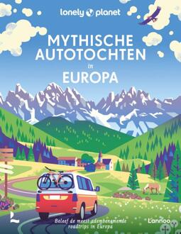 Terra - Lannoo, Uitgeverij Mythische Autotochten In Europa - Lonely Planet