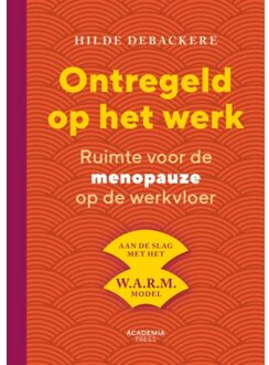 Terra - Lannoo, Uitgeverij Ontregeld Op Het Werk - Hilde Debackere
