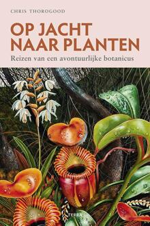 Terra - Lannoo, Uitgeverij Op Jacht Naar Planten - Chris Thorogood