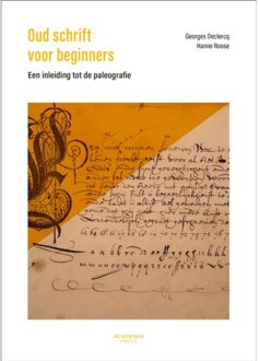 Terra - Lannoo, Uitgeverij Oud Schrift Voor Beginners - Georges Declercq