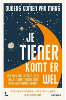 Terra - Lannoo, Uitgeverij Ouders Komen Van Mars: Je Tiener Komt Er Wel - Evelien Kayaert