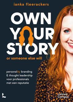 Terra - Lannoo, Uitgeverij Own Your Story. Or Someone Else Will. - ianka fleerackers