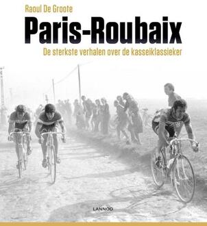 Terra - Lannoo, Uitgeverij Paris-Roubaix - Boek Raoul De Groote (9401448329)