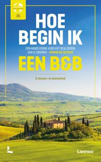 Terra - Lannoo, Uitgeverij Reishandboek Hoe begin ik een B&B? | Lannoo