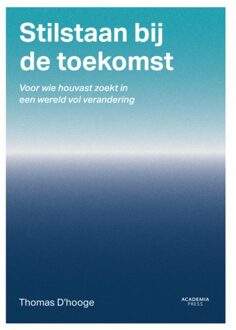 Terra - Lannoo, Uitgeverij Stilstaan Bij De Toekomst - Thomas D'hooge