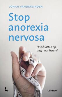 Terra - Lannoo, Uitgeverij Stop anorexia nervosa - (ISBN:9789401471855)