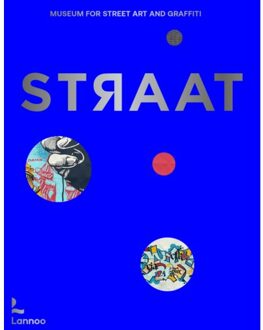 Terra - Lannoo, Uitgeverij Straat - Museum For Street Art And Graffiti - Steven P. Harrington