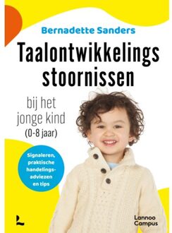 Terra - Lannoo, Uitgeverij Taalontwikkelingsstoornissen Bij Het Jonge Kind (0-8 Jaar) - Bernadette Sanders