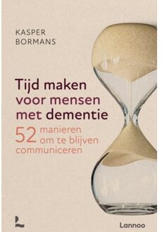 Terra - Lannoo, Uitgeverij Tijd Maken Voor Mensen Met Dementie - (ISBN:9789401470605)