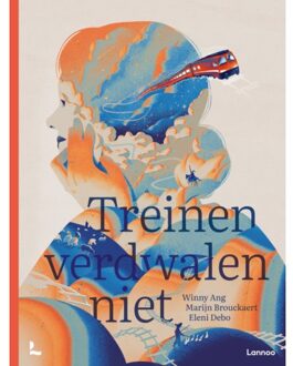 Terra - Lannoo, Uitgeverij Treinen Verdwalen Niet - Winny Ang