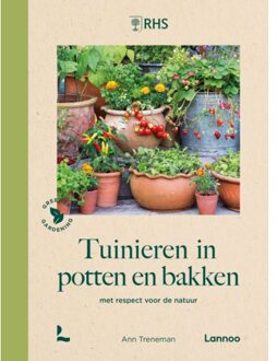 Terra - Lannoo, Uitgeverij Tuinieren In Potten En Bakken - Royal Horticultural Society