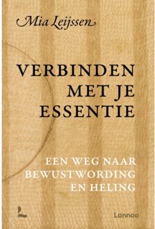 Terra - Lannoo, Uitgeverij Verbinden Met Je Essentie - Mia Leijssen