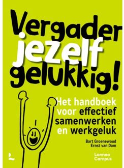 Terra - Lannoo, Uitgeverij Vergader Jezelf Gelukkig - Bart Groenewoud