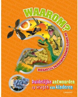 Terra - Lannoo, Uitgeverij Waarom? De Grote Dinosaurusencyclopedie