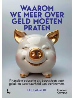 Terra - Lannoo, Uitgeverij Waarom We Meer Over Geld Moeten Praten - Els Lagrou