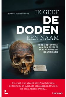 Terra - Lannoo, Uitgeverij Wij Geven De Doden Een Naam - Patricia Vanderlinden