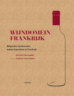 Terra - Lannoo, Uitgeverij Wijndomein Frankrijk - Boek Dirk De Mesmaeker (940144904X)