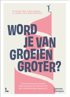 Terra - Lannoo, Uitgeverij Word Je Van Groeien Groter? - Christien van Andel