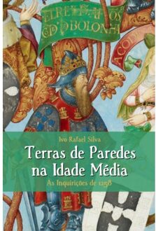 Terras De Paredes Na Idade Média - Ivo Rafael Silva