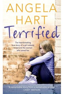 Terrified - Tales Of Life As A Foster Carer - Angela Hart