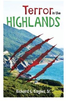 Terror In The Highlands - Eagles, Richard G