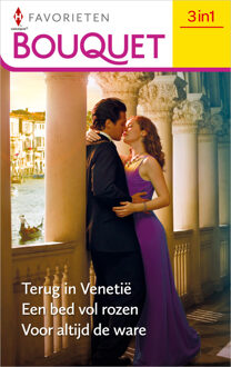 Terug in Venetië / Een bed vol rozen / Voor altijd de ware -  Kate Walker, Lee Wilkinson, Miranda Lee (ISBN: 9789402557626)